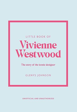 Книга Little Book of Vivienne Westwood (Гленис Джонсон)
