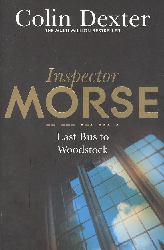 Книга Last Bus to Woodstock (Колин Декстер) — 1