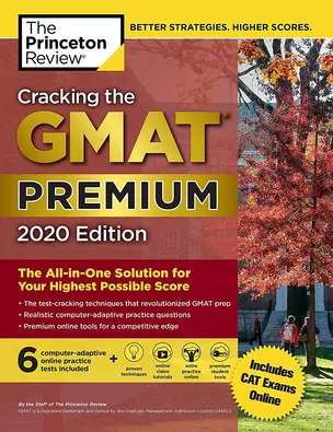 Cracking the GMAT Premium Edition with 6 Computer-Adaptive Practice Tests. 2020 Edition — 2762759 — 1