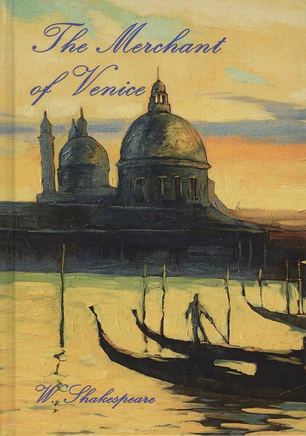 Книга The Merchant of Venice = Венецианский купец: роман на англ.яз (Уильям Шекспир) — 1