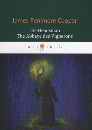 The Headsman: The Abbaye des Vignerons — 2640214 — 1