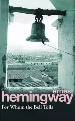 For Whom the Bell Tolls, Hemingway, Ernest — 2872349 — 1