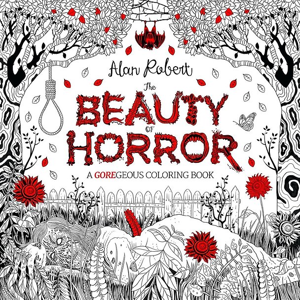 ΠΠ½ΠΈΠ³Π° The Beauty of Horror: A Goregeous Coloring Book (Alan Robert) β 1