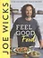 Feel Good Food: Over 100 Healthy Family Recipes — 2971880 — 1