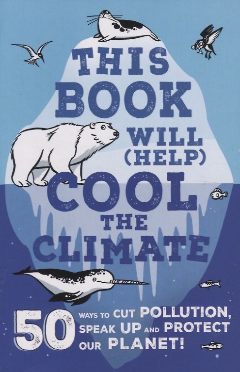 Книга This Book Will (Help) Cool the Climate (Ifor Thomas) — 1