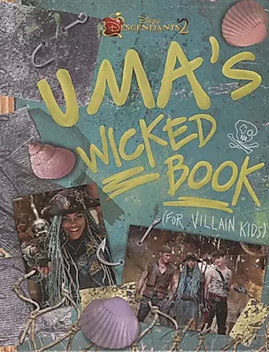 Descendants 2. Umas Wicked Book. For Villain Kids — 2971576 — 1