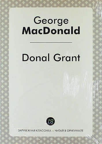 Книга Donal Grant (Джордж Макдональд) — 1