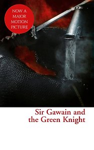 Sir Gawain and the Green knight (Gawain) Сэр Гавейн и Зеленый рыцарь (Гавейн) /Книги на английском языке