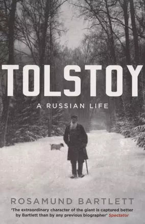 Tolstoy. A Russian Life — 2890335 — 1