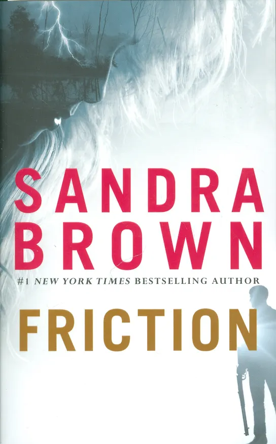 ΠΠ½ΠΈΠ³Π° Friction (Sandra Brown, Π‘Π°Π½Π΄ΡΠ° ΠΡΠ°ΡΠ½) β 1