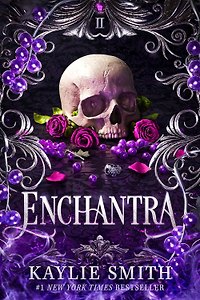 Enchantra (Kaylie Smith) Энчантра (Кайли Смит) /Книги на английском языке