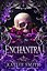 Enchantra (Kaylie Smith) Энчантра (Кайли Смит) /Книги на английском языке — 3175958 — 1