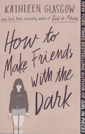 How to Make Friends with the Dark — 2945642 — 1