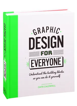Книга Graphic Design For Everyone ()
