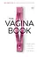 The VAGINA BOOK. Главная книга для тех, у кого есть этот орган — 2769669 — 1