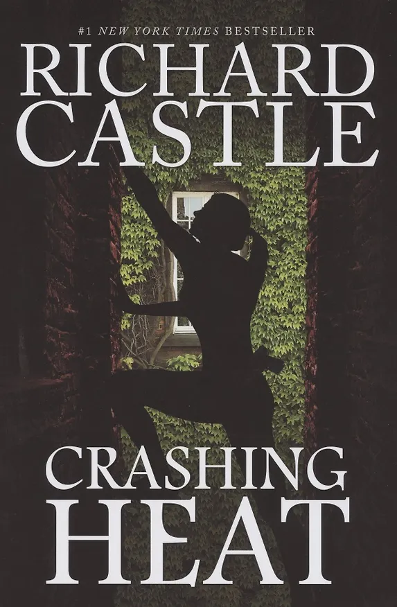Книга Crashing Heat (Richard Castle) — 1