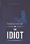 The Idiot = Идиот: роман на английском языке — 2599224 — 1