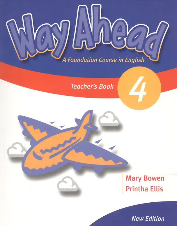 Книга Way Ahead 4. Teacher's Book. Книга для учителя (Mary Bowen, Эллис Принта) — 1