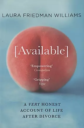 Available: A Very Honest Account of Life After Divorce — 2972000 — 1