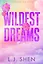 Wildest Dreams (L.J. Shen) Самые смелые мечты (Л. Дж Шэн) /Книги на английском языке — 3102944 — 2