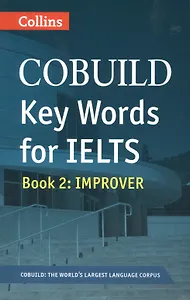 Cobuild Key Words for Ielts Book 2 Improver (м)