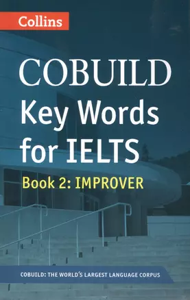 Cobuild Key Words for Ielts Book 2 Improver (м) — 2451710 — 1