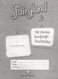 Fairyland 3. My Junior Language Portfolio