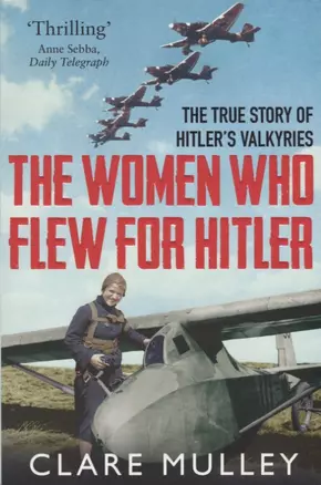 The Women Who Flew for Hitler — 2653154 — 1