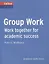 Group Work. Work together for academic success B2+ — 2605500 — 1
