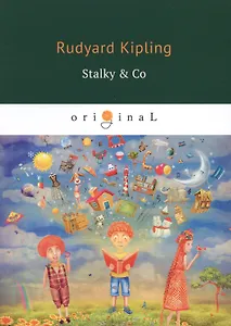 Stalky & Co = Сталки и компания: на английском языке