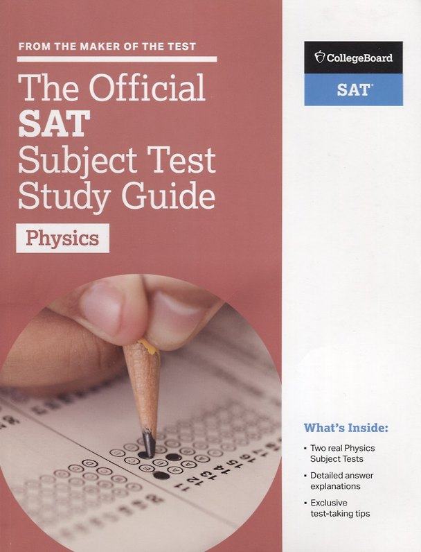 Книга The Official SAT Subject Test in Physics Study Guide. Physics () — 1