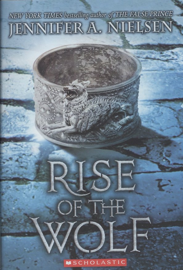 Книга Rise of the Wolf (Дженнифер Нильсен) — 1