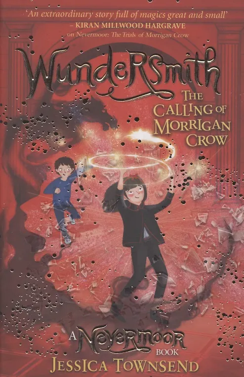 Книга Wundersmith: The Calling of Morrigan Crow (Джессика Таунсенд) — 1