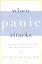When Panic Attacks: The New, Drug-Free Anxiety Therapy That Can Change Your Life — 2933797 — 1