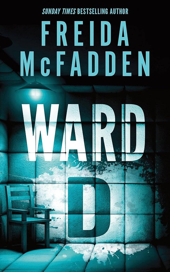 Книга Ward D (Freida McFadden) Блок Д (Фрида Макфадден) /Книги на английском языке () — 1
