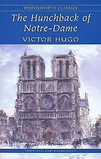Книга The Hunchback of Notre-Dame (Victor Hugo)