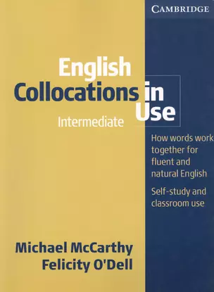 Eng Collocations in Use Interm, Edition with answers — 2711496 — 1