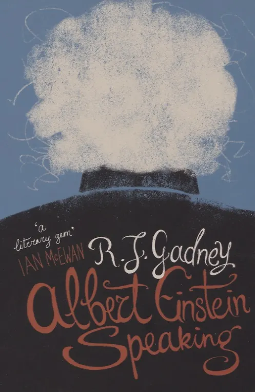 Книга Albert Einstein Speaking (R.J. Gadney) — 1