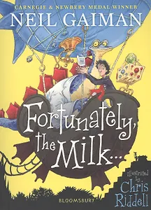 Fortunately, the Milk…