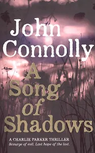 A Song of Shadows (м) Connolly
