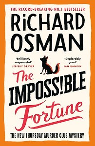 The Impossible Fortune (Richard Osman) Невероятная удача (Ричард Осман) /Книги на английском языке