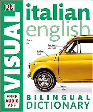 Italian-English Bilingual Visual Dictionary with Free Audio App — 2933489 — 1