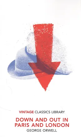 Книга Down and Out in Paris and London (Джордж Оруэлл)