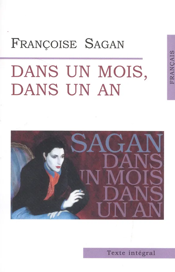 Книга Dans un mois dans un an (Через месяц, через год), на французском языке (Франсуаза Саган) — 1