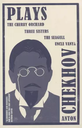 Plays: The Cherry Orchard, Three Sisters, The Seagull and Uncle Vanya — 2747168 — 1