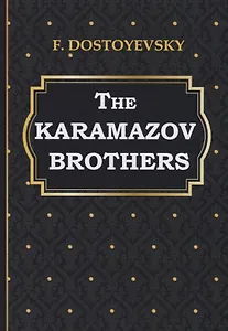 The Karamazov Brothers = Братья Карамазовы: на английском языке
