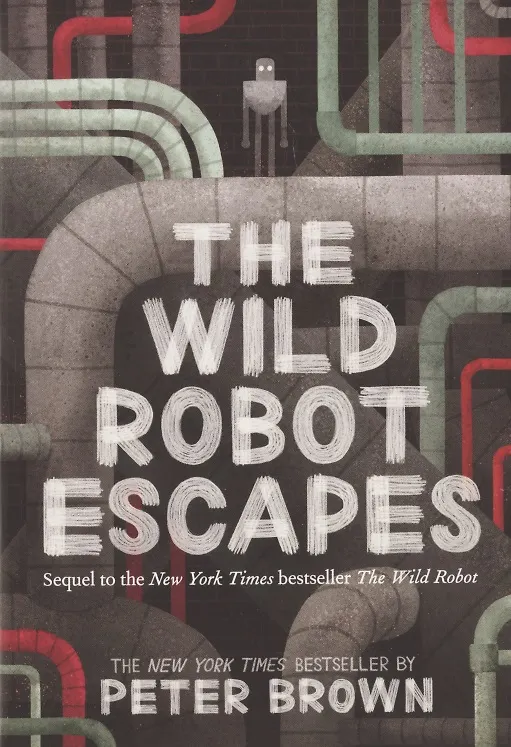 Книга Wild Robot Escapes (Peter Brown) — 1