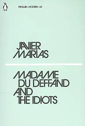 Madame du Deffand and the Idiots — 2872944 — 1