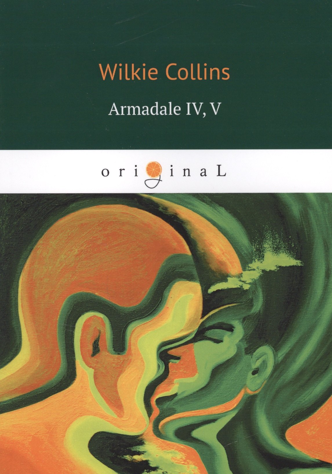 

Armadale IV, V = Армадейл 4, 5: на англ.яз