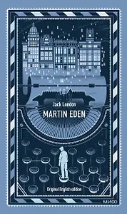 Martin Eden. Вечные истории в оригинале